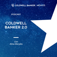 Coldwell Banker 2.0 - Ep. 1 - ¿Qué es el marketing digital?