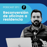 Alejandro Blé Marketing - Ep.1 - Reconversión de oficinas a residencia Pt. 1