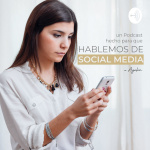 Hablemos de Social Media