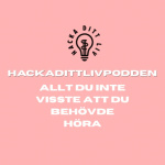 Hacka Ditt Liv