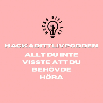 Hacka Ditt Liv
