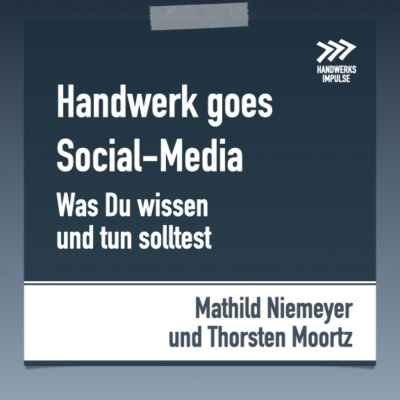 Handwerk-Impulse.de Podcast von Thorsten Moortz