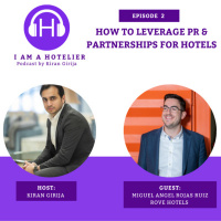 How to leverage PR and Partnerships for Hotels - Interview with Miguel Angel Rojas Ruiz - Director of Brand Marketing. Digital, SEO, PR at Rove Hotels, Dubai