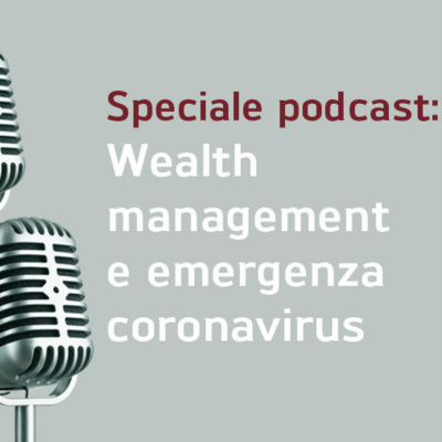 I Podcast di We Wealth
