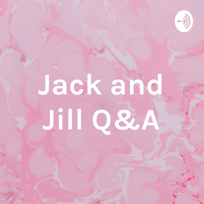 Jack and Jill QampA
