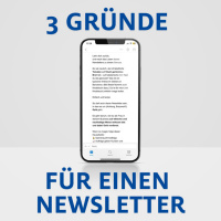 3 Gründe für einen Newsletter: Erfolgreiches E-Mail-Marketing in 2023