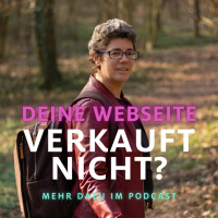 Website Coach Podcast? Deine Website verkauft nicht? Diese Frage solltest du dir stellen