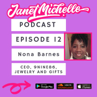 Episode 12 Nona Barnes, CEO 9Nine86 Jewelry and Gifts