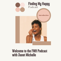 Finding My Happy Podcast Introduction