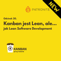 20. Kanban jest Lean, ale..