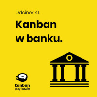 41. Kanban w banku