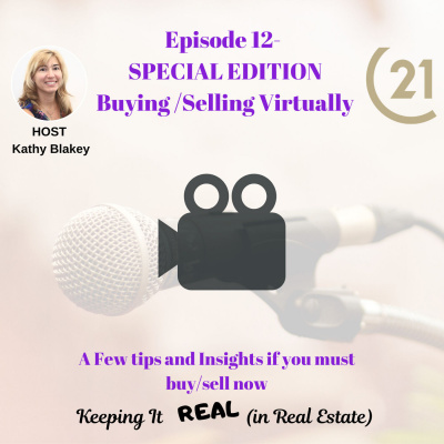 Keeping it REAL (in Real Estate) - with Kathy Blakey