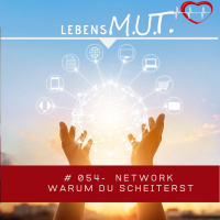 # 054 - Network - Mythos oder Chance