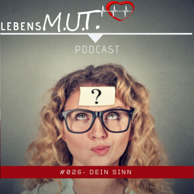 L(i)ebens-M.U.T. Podcast