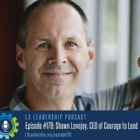 The Courage to Lead with Shawn Lovejoy