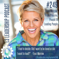 Traci Morrow on Her Journey from Pleasing People to Leading People