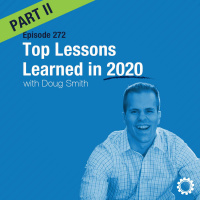 Lessons Learned in 2020 with Doug Smith (Part 2)