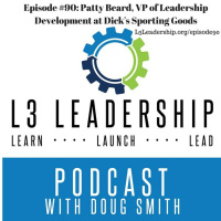 The Most Critical Leadership Quality with Patty Beard, VP of Leadership Development at Dicks Sporting Goods