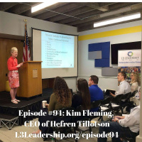 Leadership Lessons Ive Learned by Kim Fleming, CEO of Hefren-Tillotson