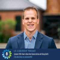 How to Have Hard Conversations with L3 Leadership Founder, Doug Smith