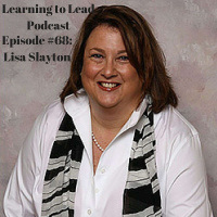 Episode #68: Lisa Slayton on Leadership