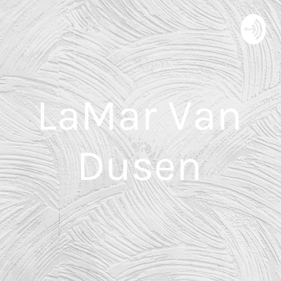 LaMar Van Dusen