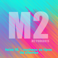 M2 Podcast.18 - Conheça os Tipos de Clientes
