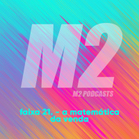 M2 Podcast.21 - A Matemática da Venda