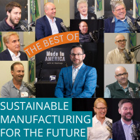 Sustainable Manufacturing for the Future - Best of Made in America