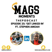 Get Linked In Ft. Stephen Amoah