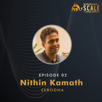 Ep.2: Trading at Scale: Nithin Kamath of Zerodha - 12 Years of Trading, Bootstrapping and the Poker Hand