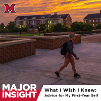 What I Wish I Knew: Advice for My First-Year Self