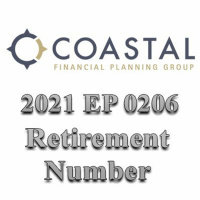 2021 EP0206 - NAVIGATING RETIREMENT - CALCULATING YOUR RETIREMENT NUMBER