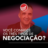 PPV #90: Você Conhece Os Três Tipos De Negociação