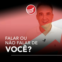 PPV #74: Falar ou não falar de você e da sua empresa