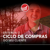 PPV #110 - Entenda o ciclo de compras do seu cliente
