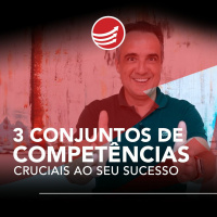 PPV #108 - 3 Conjuntos de Competências Cruciais ao Seu Sucesso