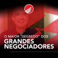 PPV #117: Qual É O Maior Segredo Dos Grandes Negociadores
