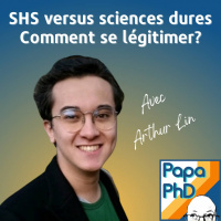 SHS versus sciences dures – comment se légitimer? Avec Arthur Lin