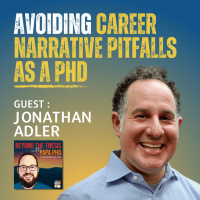 Avoiding Career Narrative Pitfalls as a PhD with Jonathan Adler