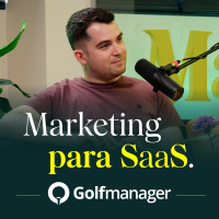 Marketing para SAAS, con David Sánchez de Golfmanager