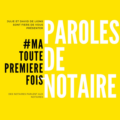 Paroles de notaires