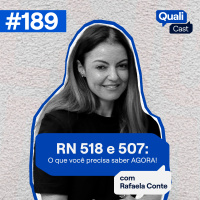 #189 - Qualidade para Operadoras de Saúde - RN 518 e RN 507