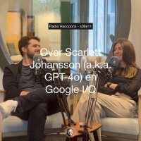 S06E11 - Over Scarlett Johansson (a.k.a. GPT-4o) en Google I/O