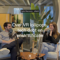 S06E25 - Over VR lollipops, tech debt en ensh*ttificatie
