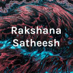 Rakshana Satheesh