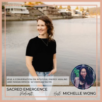 #142: A conversation on intuition, energy healing and human design w/ Morgan Sachs