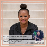 #143: Breathwork for liberation w/ Chauna Bryant