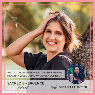 Sacred Emergence Podcast with Michelle Wong