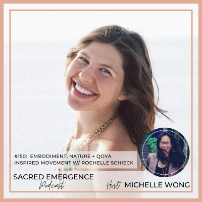Sacred Emergence Podcast with Michelle Wong
